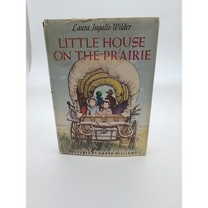 Little House on the Prairie Laura Ingalls Wilder 1953 Hardcover Dust Jacket Book